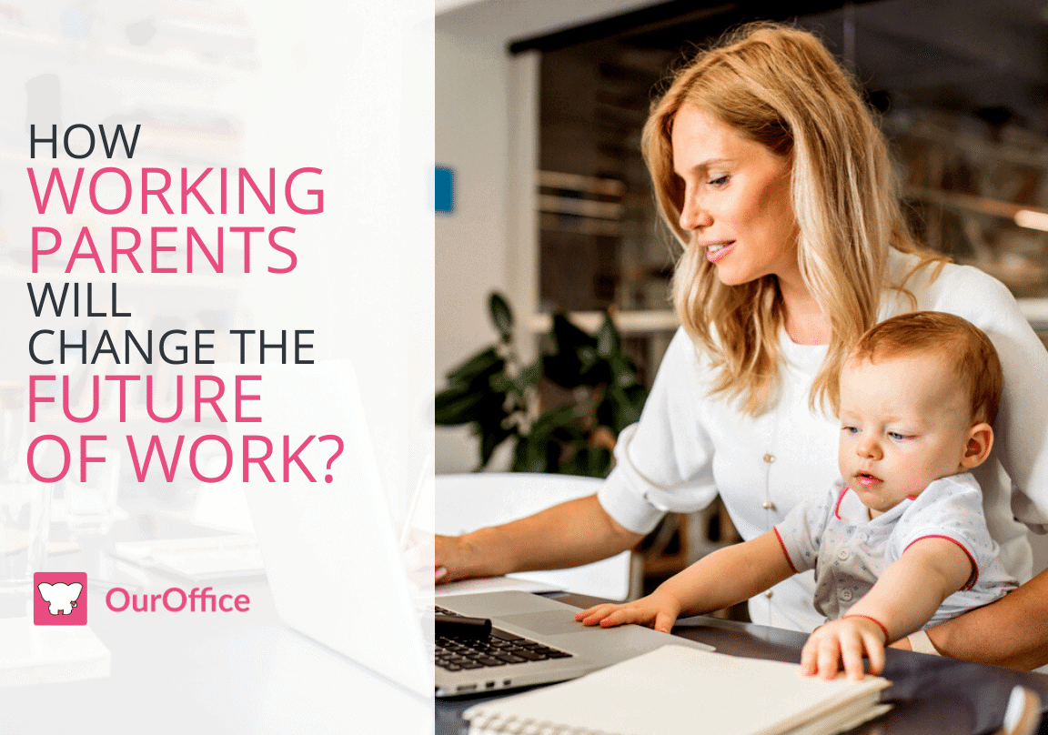 How Working Parents Will Change the Future of Work?